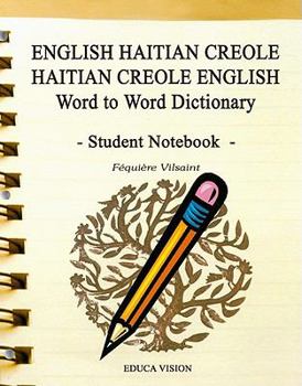 Paperback English Haitian Creole Haitian Creaole English Word to Word Dictionary Student Notebook Book