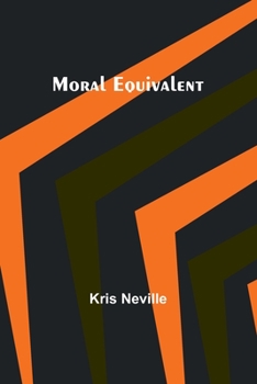 Paperback Moral Equivalent Book