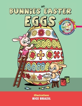 Paperback Bunnies and easter eggs: Coloring book number 1 Book