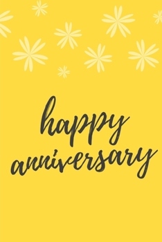 Happy Anniversary: Gag Gift | Sassy Anniversary Journal | Happy Anniversary | Pet Parents | Animal Lover | Dog | Cat | Gift Under 10 | 6X9 | Punny Keepsake