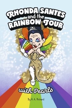 Paperback Rhonda Santes and the Rainbow Tour Book