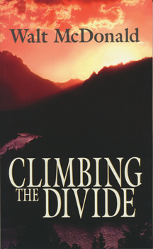 Hardcover Climbing the Divide Book