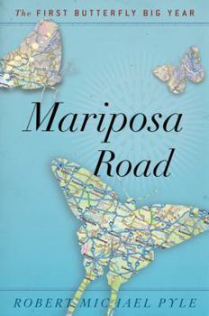 Hardcover Mariposa Road: The First Butterfly Big Year Book