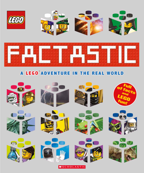 Factastic: A LEGO Adventure in the Real World - Book  of the Lego Nonfiction