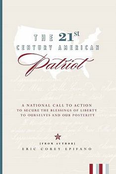 Paperback The 21st Century American Patriot Book