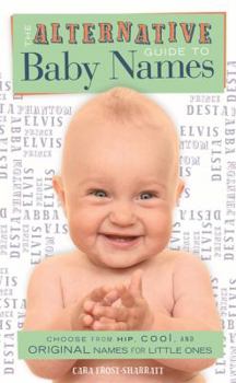 Paperback The Alternative Guide to Baby Names Book