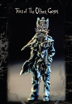 Tales of The Other Gods