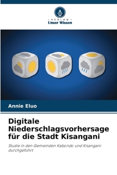 Paperback Digitale Niederschlagsvorhersage für die Stadt Kisangani [German] Book