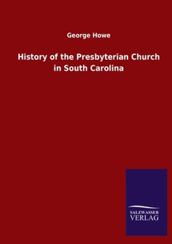 Paperback History of the Presbyterian Church in South Carolina Book