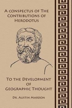 Paperback A Conspectus of the Contribution of Herodotos to the Development of Geographic Thought Book