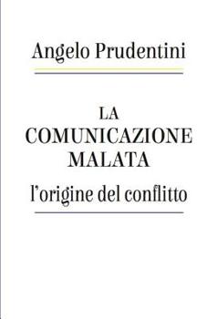 Paperback La comunicazione malata [Italian] Book