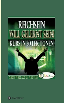 Paperback Reichsein will gelernt sein [German] Book