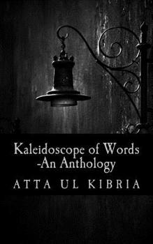 Paperback Kaleidoscope of Words -An Anthology Book
