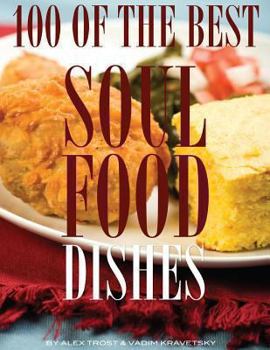 Paperback 100 of the Best Soul Food Dishes Book