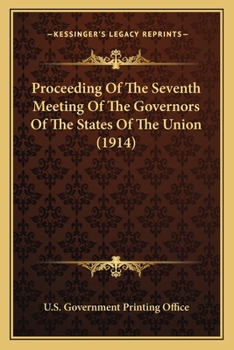 Proceeding Of The Seventh Meeting Of The Governors Of The States Of The Union
