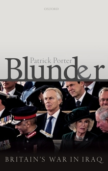 Hardcover Blunder: Britain's War in Iraq Book