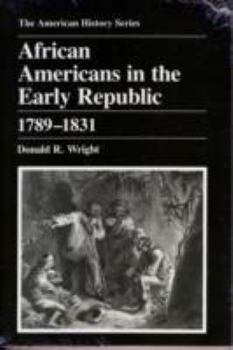 Paperback African Americans in the Early Republic, 1789-1831 Book