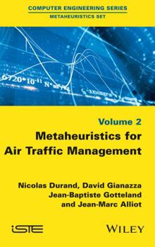 Hardcover Metaheuristics for Air Traffic Management Book