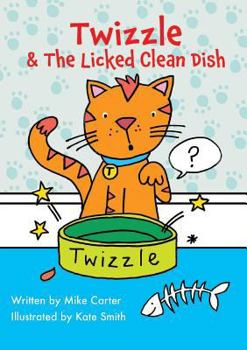 Paperback Twizzle & The Licked Clean Dish Book