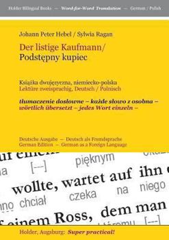 Paperback Der listige Kaufmann/ Podstepny kupiec --: Ksiazka dwujezyczna, niemiecko-polska -- Lektüre zweisprachig, Deutsch / Polnisch -- tlumaczenie doslowne - [German] Book