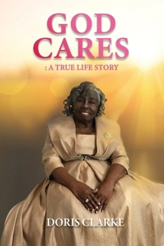 Paperback God Cares: A True Life Story Book