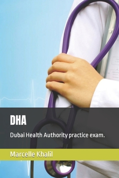 Dha: Dubai Health Authority practice exam.
