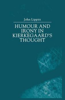 Paperback Humour and Irony in Kierkegaard's Thought Book