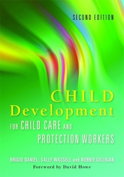 Paperback Child Development for Child Care and Protection Workers: Second Edition Book