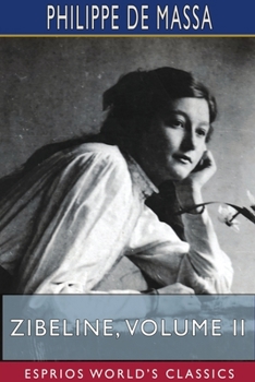 Paperback Zibeline, Volume II (Esprios Classics): Translated by D. Knowlton Ranous Book