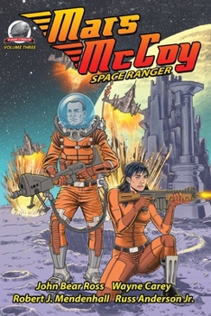 Paperback Mars McCoy-Space Ranger Volume Three Book