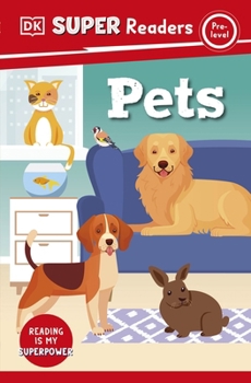 Paperback DK Children DK Super Readers Pre-Level Pets. Book