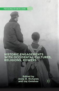 Paperback Historic Engagements with Occidental Cultures, Religions, Powers Book