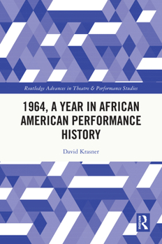 Hardcover 1964, A Year in African American Performance History Book
