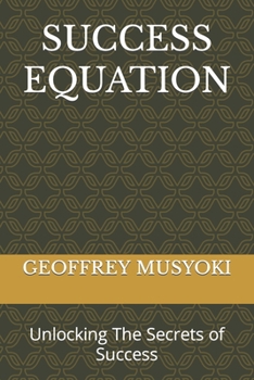 Paperback Success Equation: Unlocking The Secrets of Success Book
