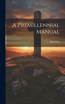 Hardcover A Premillennial Manual Book