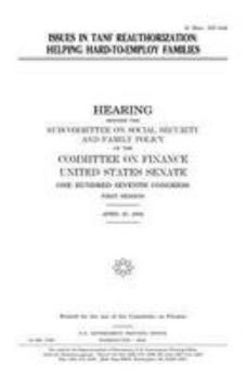 Paperback Issues in TANF reathorization: helping hard-to-employ families Book