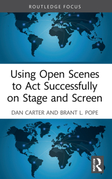 Paperback Using Open Scenes to Act Successfully on Stage and Screen Book