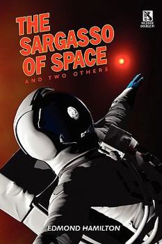 Paperback The Sargasso of Space and Two Others / The Copper-Clad World Book
