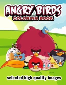 ANGRY BIRDS coloring book: selected high quality images