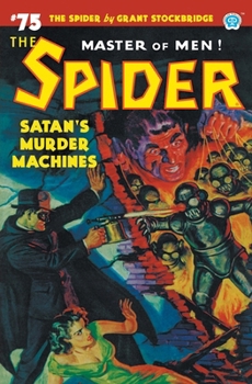 Paperback The Spider #75: Satan's Murder Machines Book