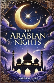 Paperback The Arabian Nights(Illustrated) Book