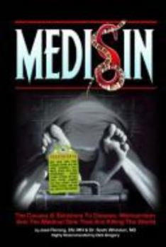Paperback Medisin: The Causes & Solutions to Disease, Malnutrition and the Medical Sins That Are Killing the World Book