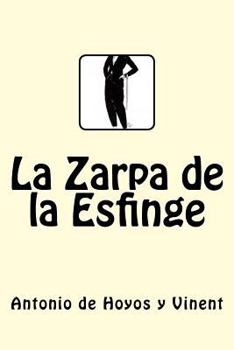 Paperback La Zarpa de la Esfinge (Spanish Edition) [Spanish] Book