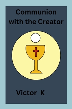 Paperback Communion with the Creator Book