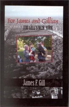 Hardcover For James and Gillian: Jim Gill's New York Book