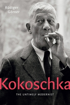 Hardcover Kokoschka: The Untimely Modernist Book