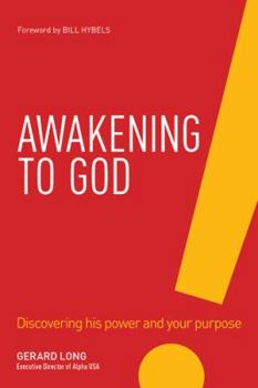 Paperback Awakening to God: Discovering His Power and Your Purpose Book