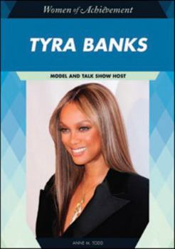 Tyra Banks: Model and Talk Show Host - Book  of the Women of Achievement