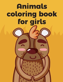 Animals coloring book for girls: Christmas Book from Cute Forest Wildlife Animals (Realistic Animals)