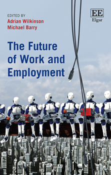 Hardcover The Future of Work and Employment Book
